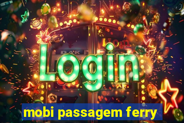 mobi passagem ferry